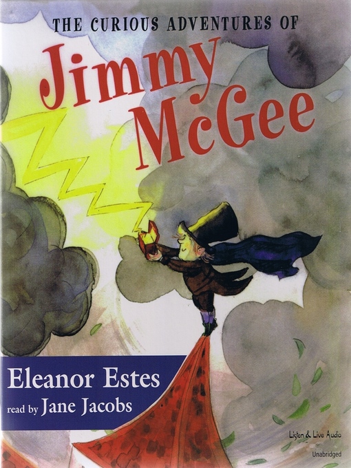 Title details for The Curious Adventures of Jimmy McGee by Eleanor Estes - Wait list